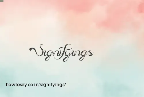 Signifyings