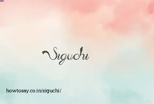Siguchi