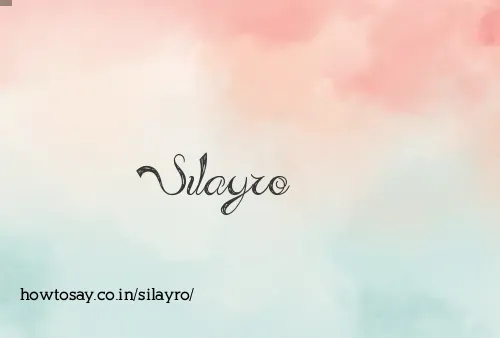 Silayro