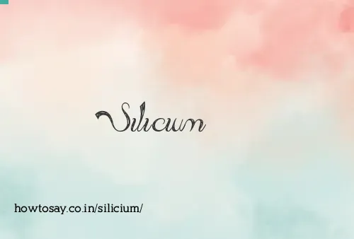 Silicium