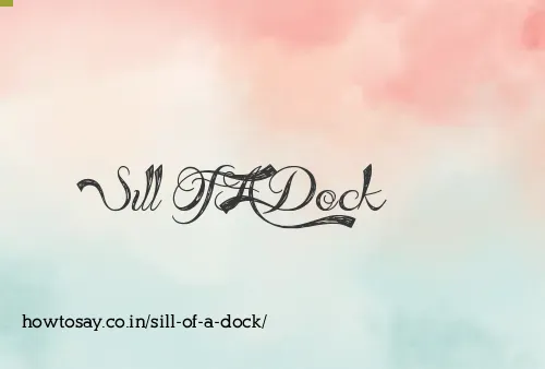 Sill Of A Dock