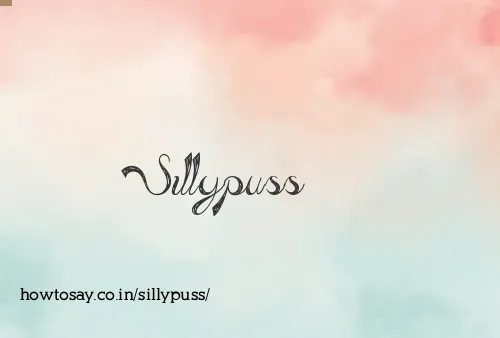 Sillypuss