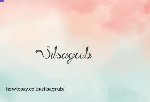 Silsagrub