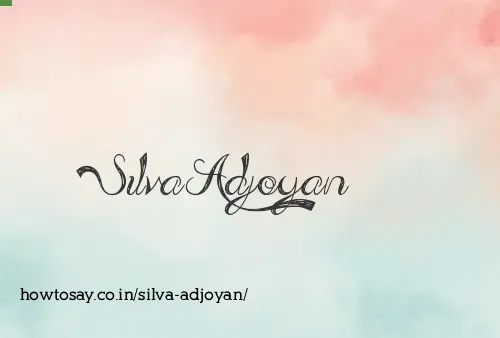 Silva Adjoyan
