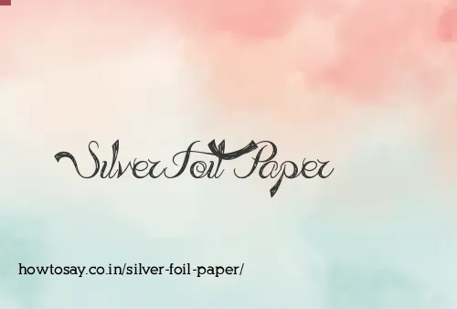 Silver Foil Paper