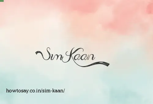 Sim Kaan