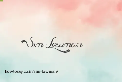 Sim Lowman