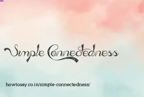 Simple Connectedness