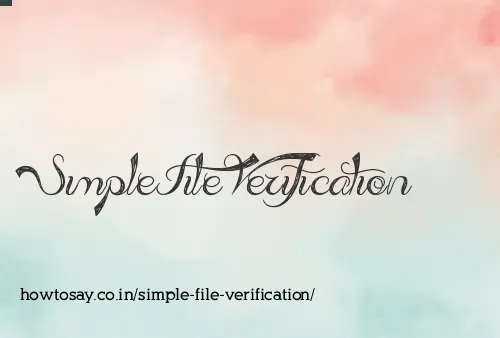 Simple File Verification