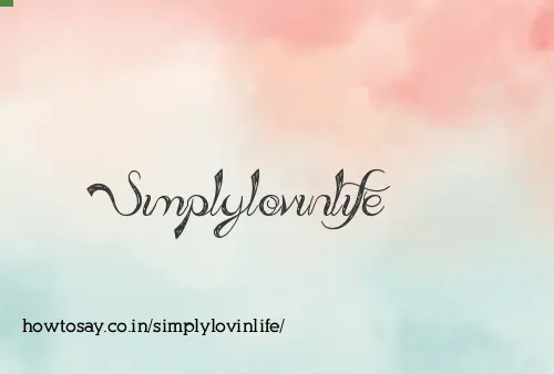 Simplylovinlife