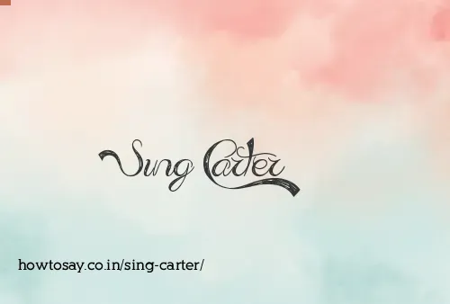 Sing Carter