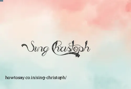 Sing Christoph