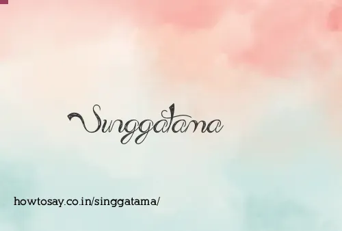 Singgatama