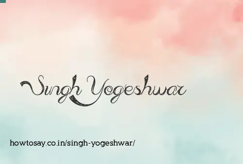 Singh Yogeshwar