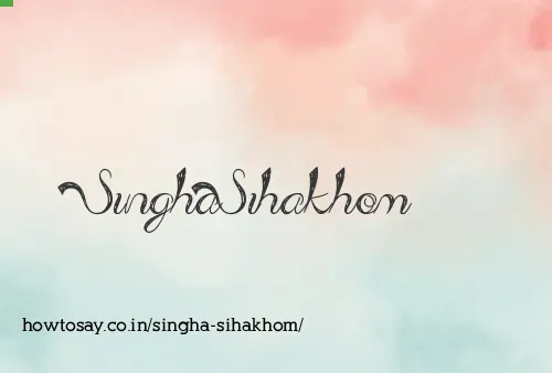 Singha Sihakhom
