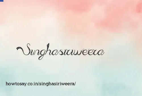 Singhasiriweera