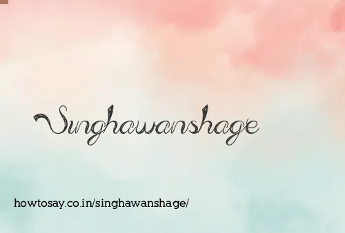 Singhawanshage