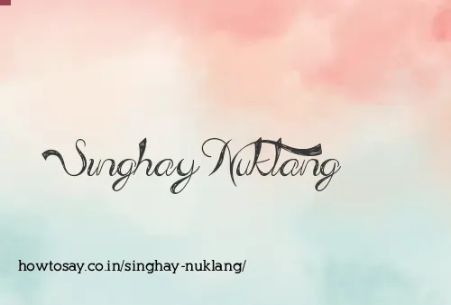 Singhay Nuklang