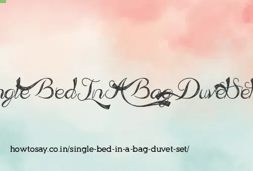 Single Bed In A Bag Duvet Set