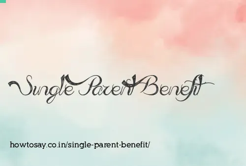 Single Parent Benefit
