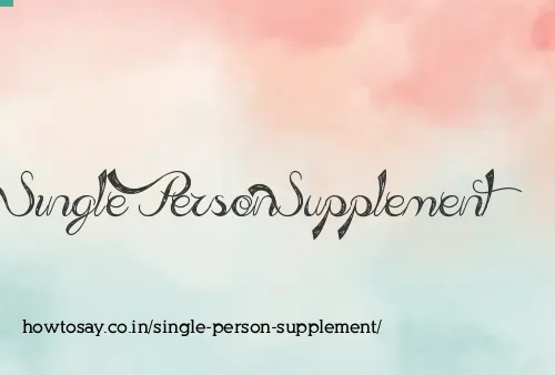 Single Person Supplement