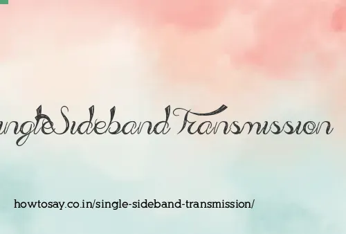 Single Sideband Transmission
