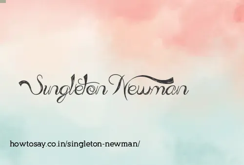 Singleton Newman