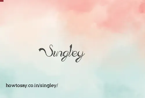 Singley