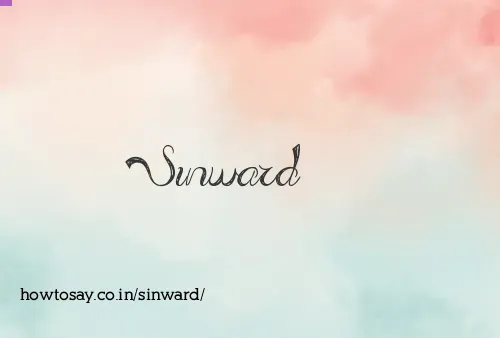 Sinward