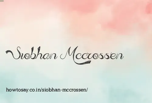 Siobhan Mccrossen