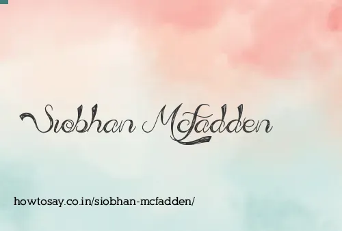Siobhan Mcfadden