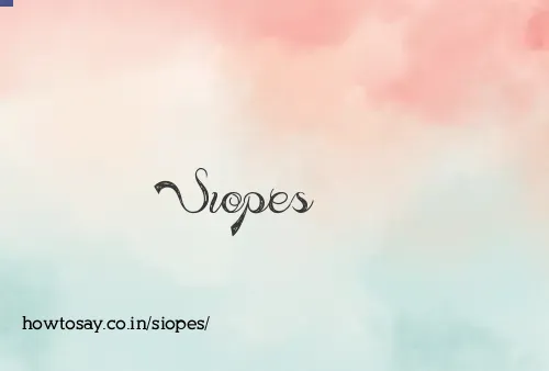 Siopes