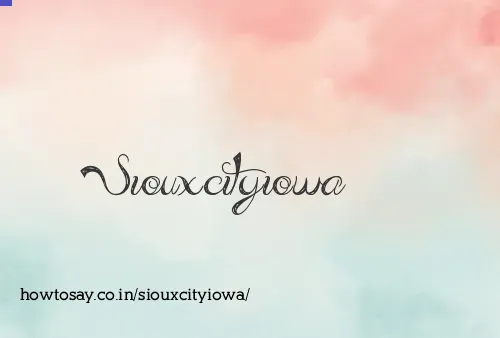 Siouxcityiowa