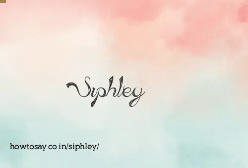 Siphley