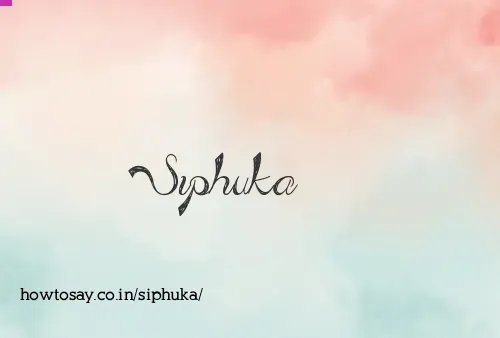 Siphuka