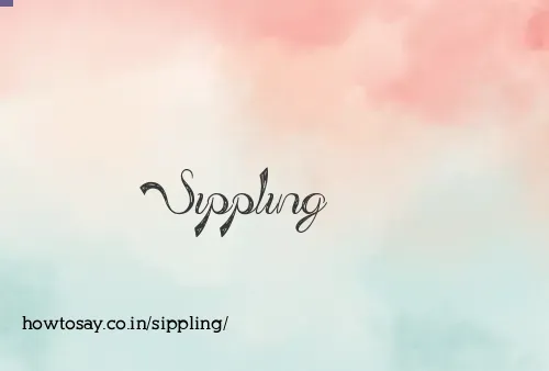 Sippling