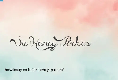 Sir Henry Parkes