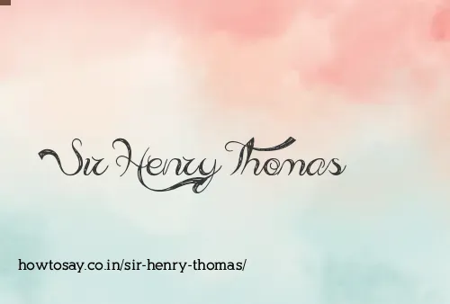 Sir Henry Thomas
