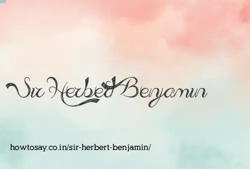 Sir Herbert Benjamin
