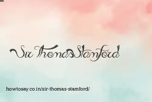 Sir Thomas Stamford