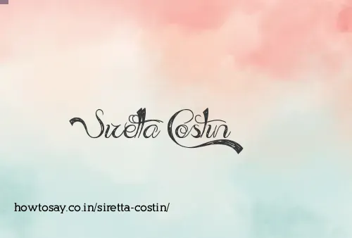Siretta Costin