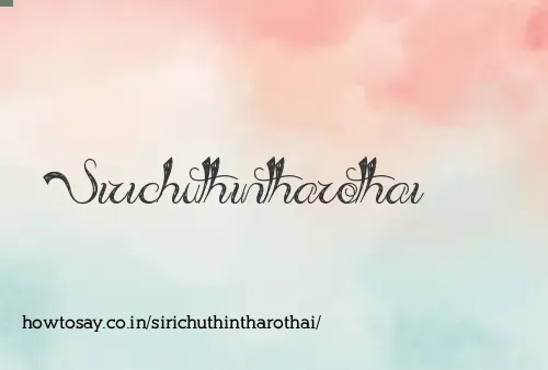 Sirichuthintharothai
