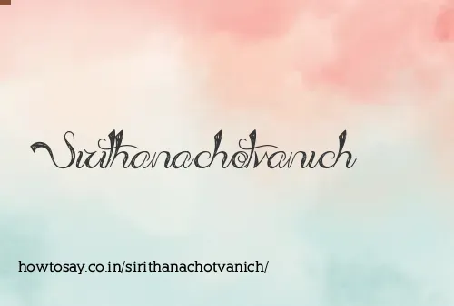 Sirithanachotvanich