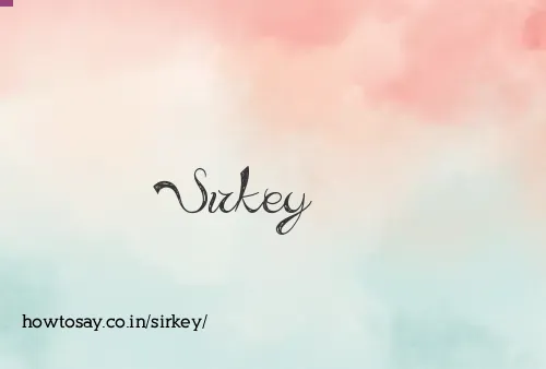 Sirkey