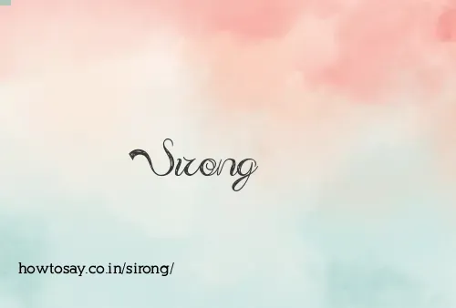 Sirong
