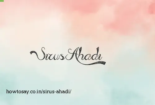 Sirus Ahadi