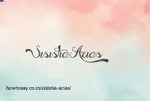 Sisistia Arias
