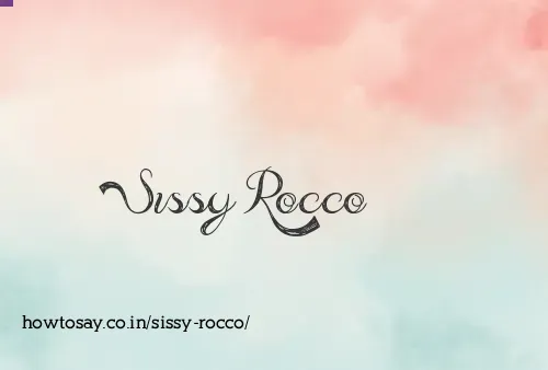 Sissy Rocco