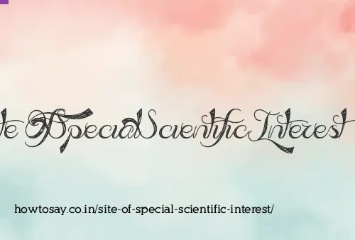 Site Of Special Scientific Interest