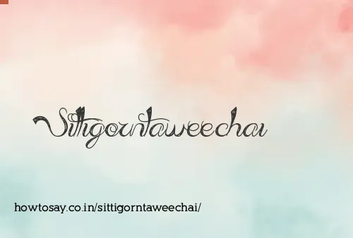 Sittigorntaweechai